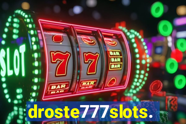 droste777slots.com