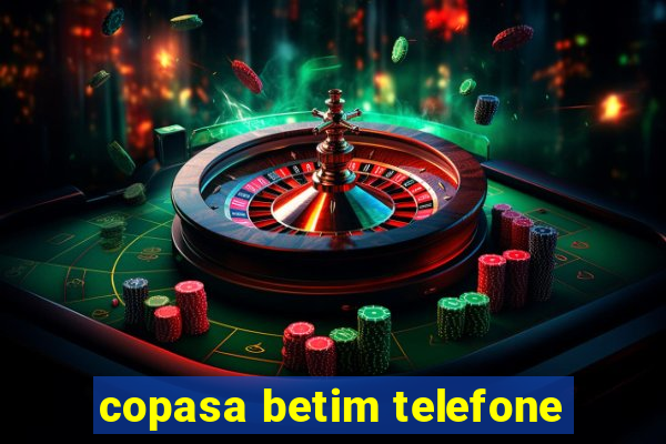 copasa betim telefone