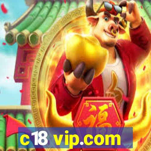 c18 vip.com