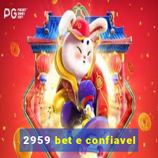 2959 bet e confiavel