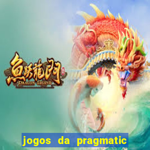 jogos da pragmatic play que mais pagam