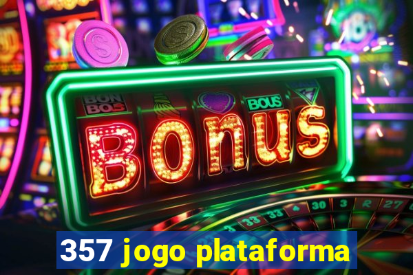 357 jogo plataforma