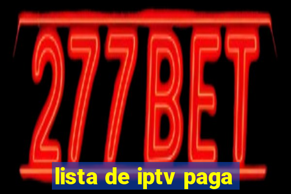 lista de iptv paga