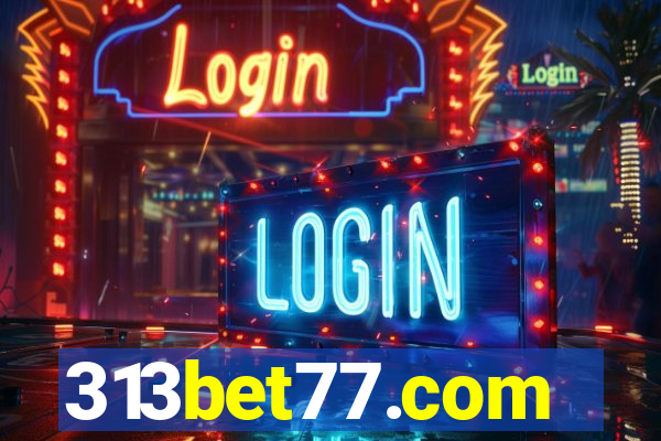 313bet77.com