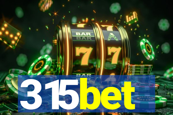 315bet