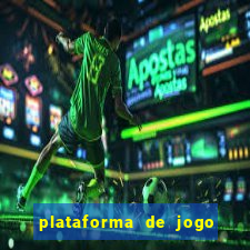 plataforma de jogo que ganha dinheiro no cadastro