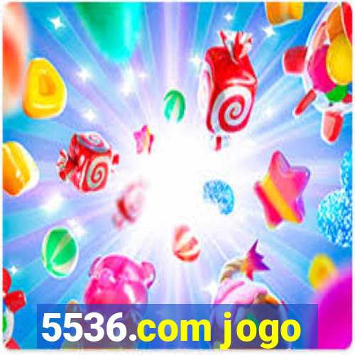 5536.com jogo