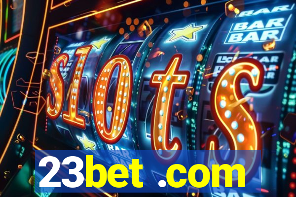 23bet .com