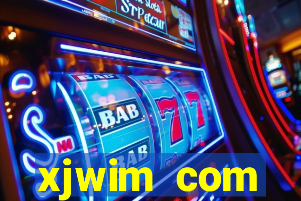 xjwim com plataforma login