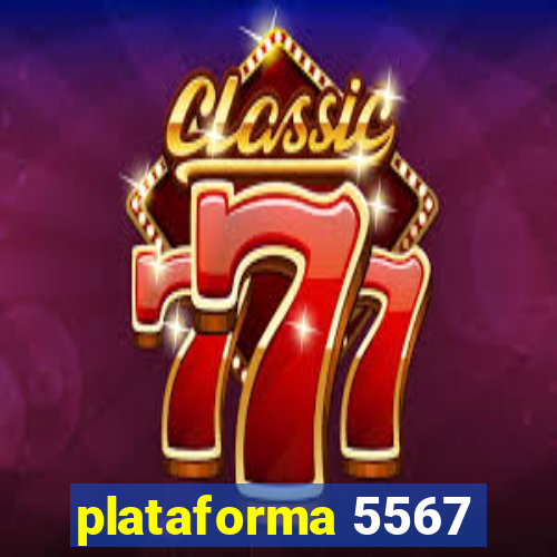 plataforma 5567