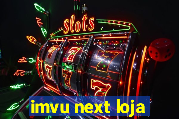 imvu next loja