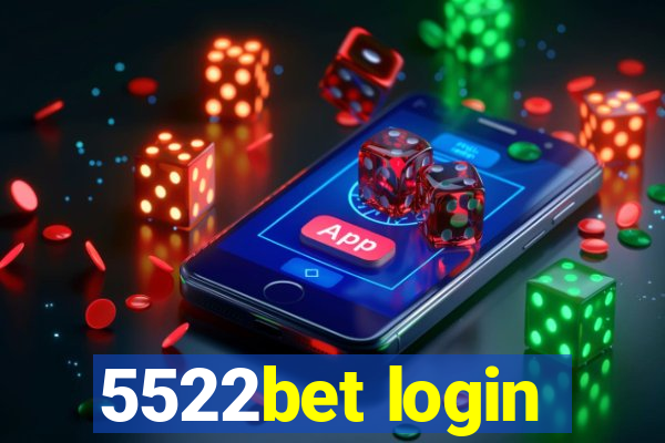 5522bet login