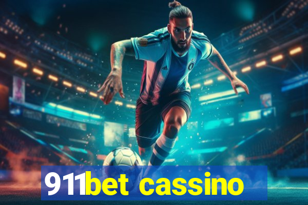 911bet cassino