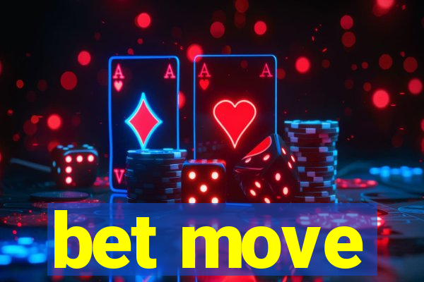 bet move