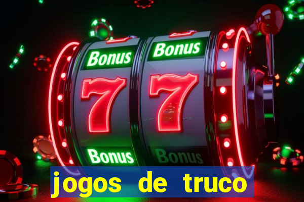 jogos de truco valendo dinheiro