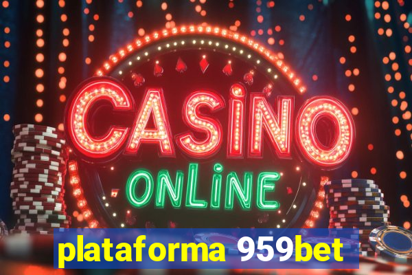 plataforma 959bet