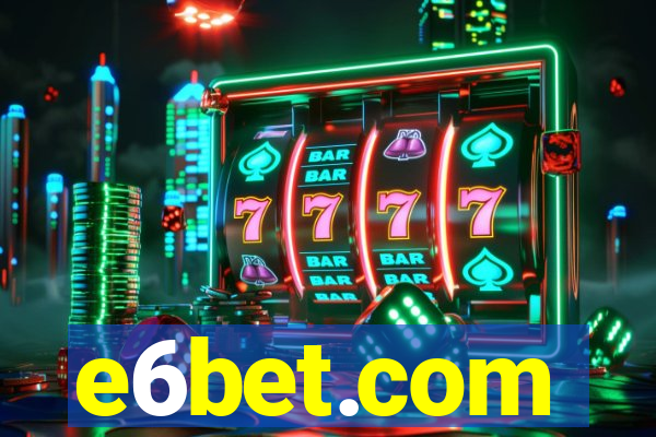 e6bet.com