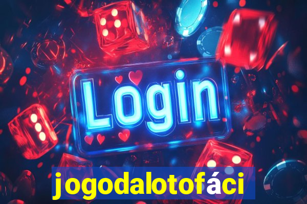 jogodalotofácil