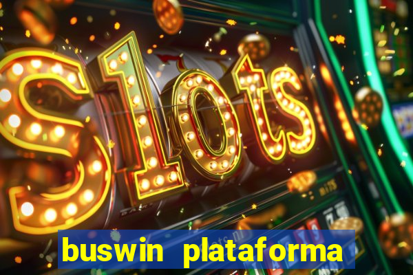 buswin plataforma de jogos