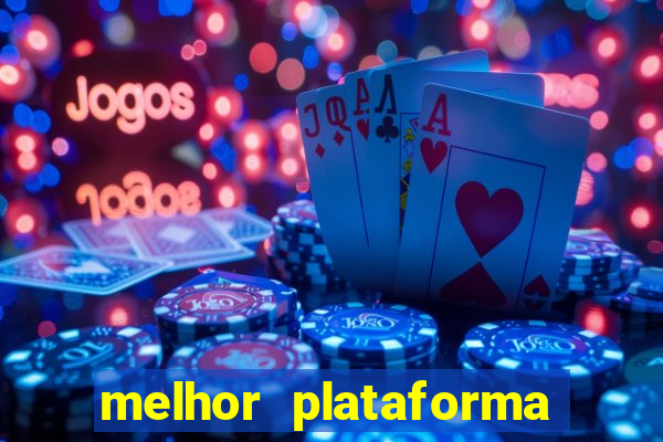 melhor plataforma para jogar