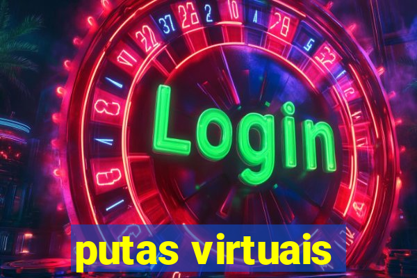 putas virtuais