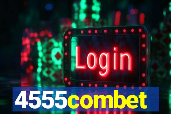 4555combet