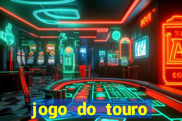 jogo do touro fortune gratis