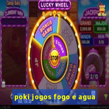 poki jogos fogo e agua