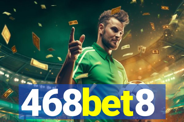 468bet8