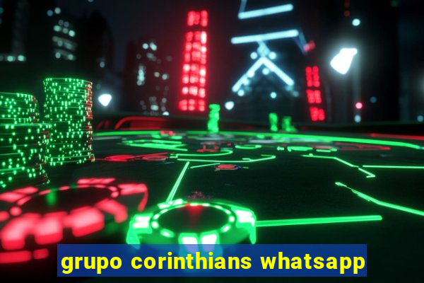 grupo corinthians whatsapp