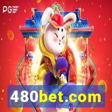 480bet.com