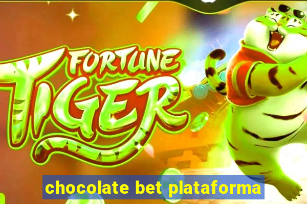 chocolate bet plataforma