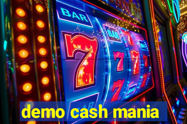 demo cash mania