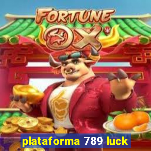 plataforma 789 luck