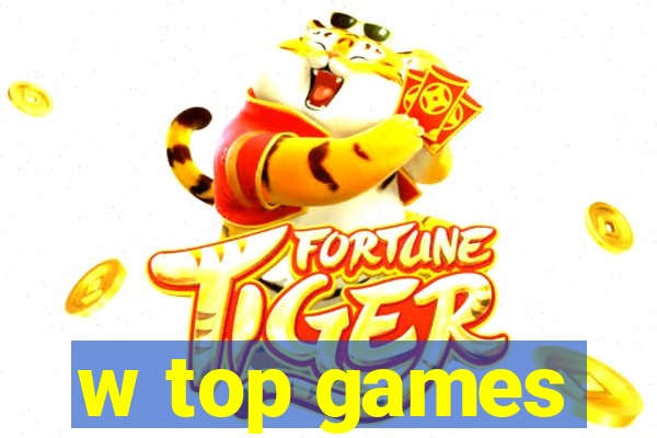 w top games