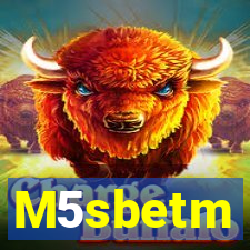 M5sbetm