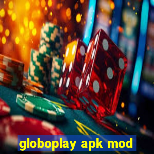 globoplay apk mod