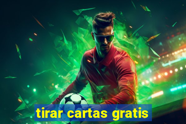 tirar cartas gratis