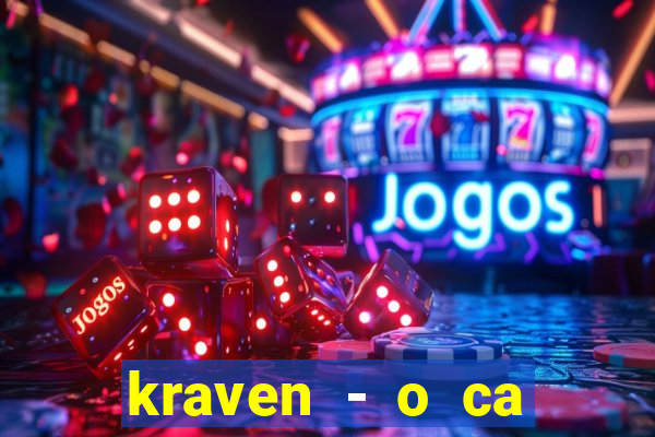 kraven - o ca ador filme completo dublado pobreflix