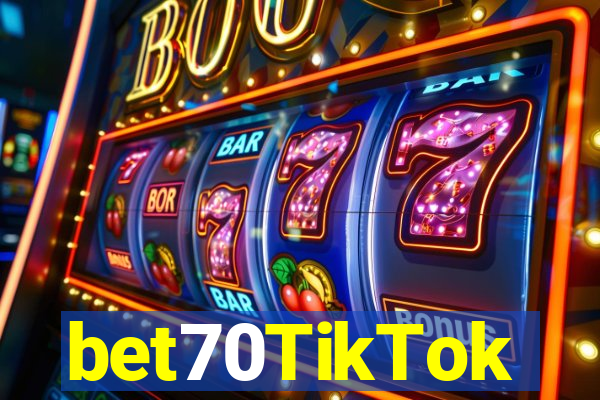 bet70TikTok