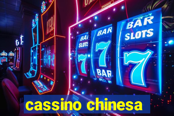 cassino chinesa