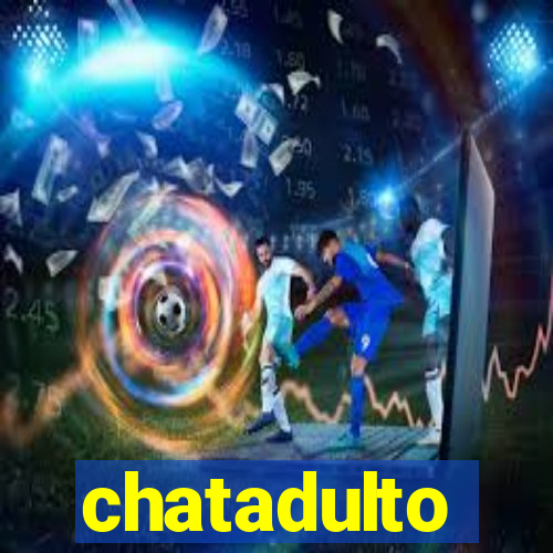 chatadulto