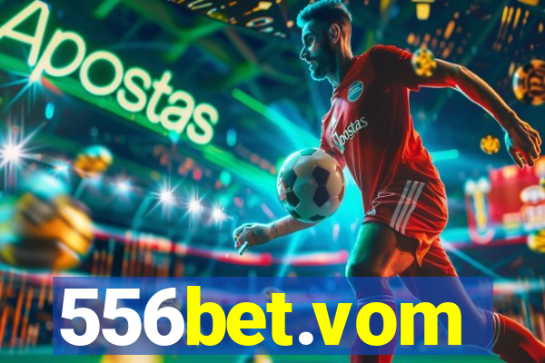 556bet.vom