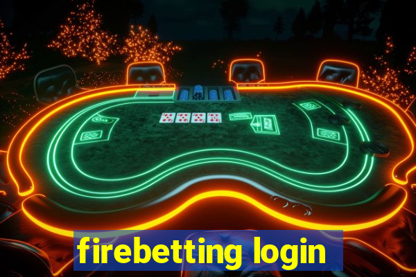 firebetting login