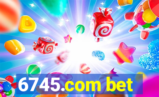 6745.com bet