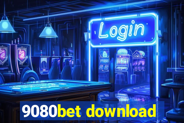 9080bet download