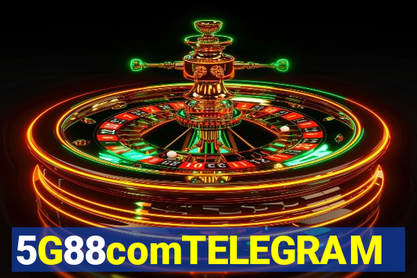 5G88comTELEGRAM