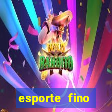 esporte fino feminino adolescente