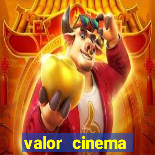 valor cinema shopping paralela