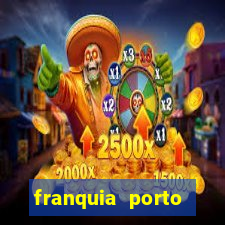 franquia porto seguro valor